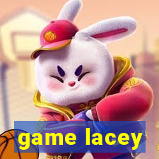 game lacey